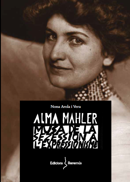 Alma Mahler. Musa de la Sezession a l'Expressionisme